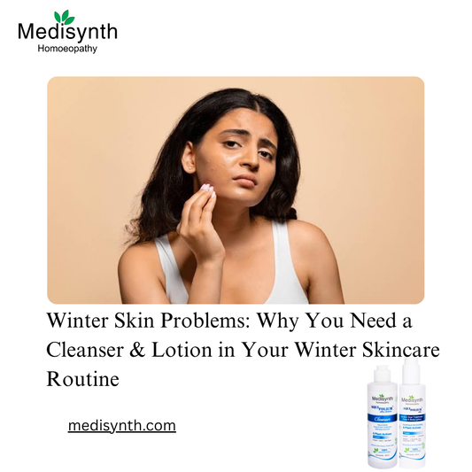 Winter Skin Problems: Why You Need a Cleanser & Lotion in Your Winter Skincare Routine