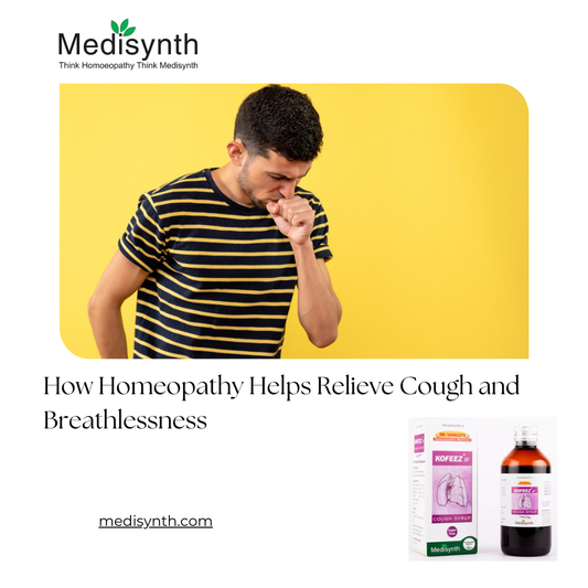How Homeopathy Helps Relieve Cough and Breathlessness