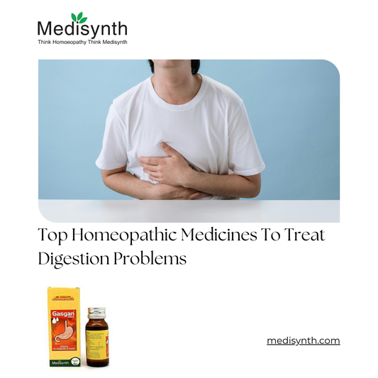 Top Homeopathic Medicines To Treat Digestion Problems