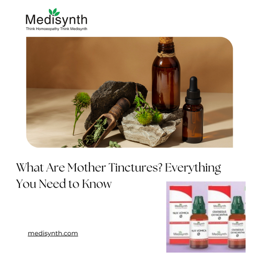 What Are Mother Tinctures? Everything You Need to Know